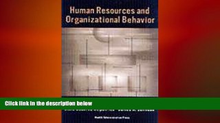 complete  Human Resources and Organizational Behavior: Cases in Health Services Management