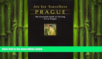 Free [PDF] Downlaod  Art for Traveller s Prague: The Essential Guide to Viewing Art in Prague