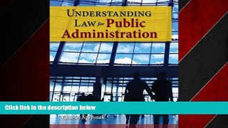 Choose Book Understanding Law For Public Administration