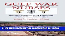 [PDF] Gulf War Nurses: Personal Accounts of 14 Americans, 1990-1991 and 2003-2010 Full Colection