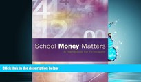 Online eBook School Money Matters: A Handbook for Principals