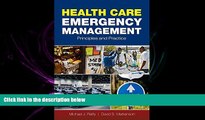 different   Health Care Emergency Management: Principles and Practice