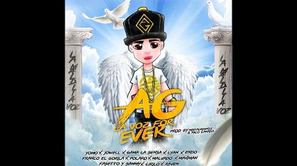 AG La Voz Forever - Yomo Ft Jowell Gama La Sensa, Endo, Lyan, Falsetto y Mas