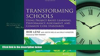 Online eBook Transforming Schools Using Project-Based Learning, Performance Assessment, and Common