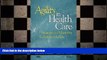 complete  Agility in Health Care: Strategies for Mastering Turbulent Markets