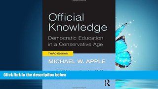 Enjoyed Read Official Knowledge: Democratic Education in a Conservative Age