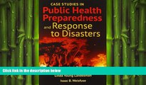 different   Case Studies In Public Health Preparedness And Response To Disasters