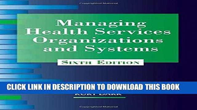 [PDF] Managing Health Services Organizations and Systems: Sixth Edition Full Online