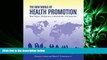 behold  The New World of Health Promotion: New Program Development, Implementation, and Evaluation