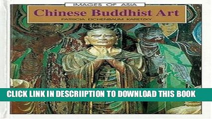 [PDF] Chinese Buddhist Art (Images of Asia) Full Online