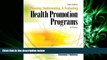 there is  Planning, Implementing, and Evaluating Health Promotion Programs: A Primer, 5th Edition