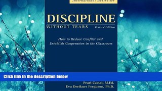 Online eBook Discipline Without Tears: How to Reduce Conflict and Establish Cooperation in the