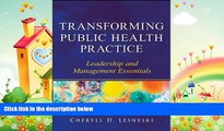 different   Transforming Public Health Practice: Leadership and Management Essentials