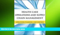 behold  Health Care Operations and Supply Chain Management: Strategy, Operations, Planning, and