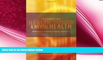 different   Integrating Health Promotion and Mental Health: An Introduction to Policies,