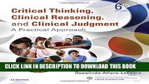 [PDF] Critical Thinking, Clinical Reasoning, and Clinical Judgment: A Practical Approach, 6e