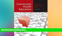 behold  Community Health Education: Settings, Roles, And Skills