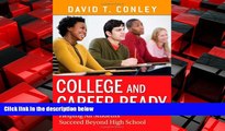 Choose Book College and Career Ready: Helping All Students Succeed Beyond High School