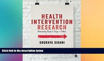 there is  Health Intervention Research: Understanding Research Design and Methods