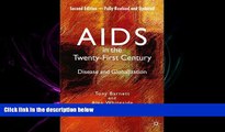 different   AIDS in the Twenty-First Century: Disease and Globalization Fully Revised and Updated