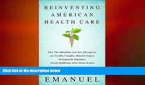 different   Reinventing American Health Care: How the Affordable Care Act will Improve our