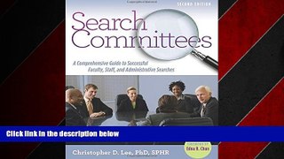 Online eBook Search Committees: A Comprehensive Guide to Successful Faculty, Staff, and