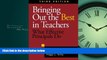 Enjoyed Read Bringing Out the Best in Teachers: What Effective Principals Do