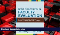 Popular Book Best Practices in Faculty Evaluation: A Practical Guide for Academic Leaders