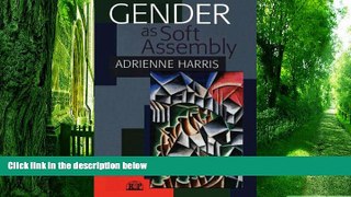 Big Deals  Gender as Soft Assembly (Relational Perspectives Book Series)  Best Seller Books Most