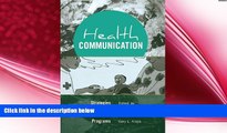 complete  Health Communication: Strategies for Developing Global Health Programs