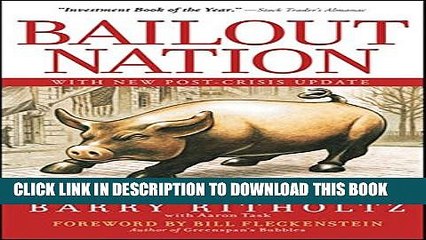 [PDF] Bailout Nation, with New Post-Crisis Update: How Greed and Easy Money Corrupted Wall Street