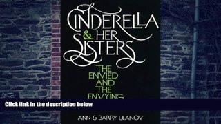 Big Deals  Cinderella and Her Sisters: The Envied and the Envying  Best Seller Books Most Wanted