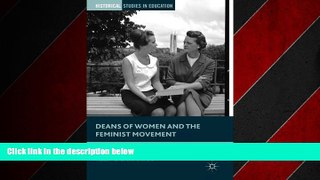 Enjoyed Read Deans of Women and the Feminist Movement: Emily Taylor s Activism (Historical Studies