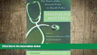 behold  Narrative Matters: The Power of the Personal Essay in Health Policy