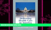 there is  Delivering Health Care In America (Delivering Health Care in America: A Systems Approach)
