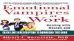 [PDF] Emotional Vampires at Work: Dealing with Bosses and Coworkers Who Drain You Dry [Full Ebook]