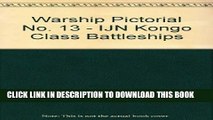 [PDF] Warship Pictorial No. 13 - IJN Kongo Class Battleships Popular Colection