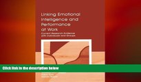 Big Deals  Linking Emotional Intelligence and Performance at Work: Current Research Evidence With