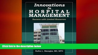 behold  Innovations in Hospital Management: Success with Limited Resources