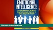 Big Deals  Emotional Intelligence: Socially Awkward No More! How To Eliminate The Fear Of Being
