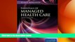 complete  Essentials Of Managed Health Care (Essentials of Managed Care)