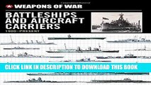 [PDF] Weapons of War Battleships   Aircraft Carriers 1900-Present Full Online