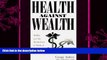 complete  Health Against Wealth: HMOs and the Breakdown of Medical Trust
