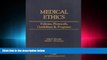 behold  Medical Ethics: Policies, Protocols, Guidelines   Programs