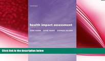 different   Health Impact Assessment: Concepts, Theory, Techniques and Applications (Oxford
