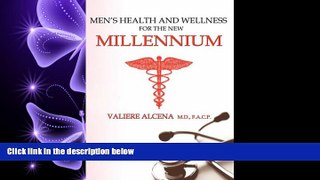 there is  Menâ€™s Health and Wellness for the New Millennium