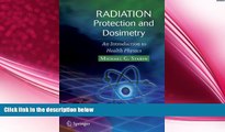 different   Radiation Protection and Dosimetry: An Introduction to Health Physics