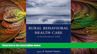 different   Rural Behavior Health Care: An Interdisciplinary Guide