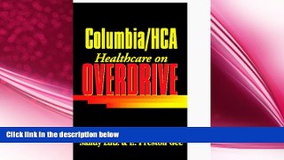 different   Columbia/Hca: Healthcare on Overdrive