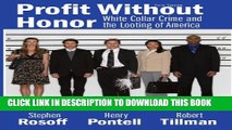 [PDF] Profit Without Honor: White Collar Crime and the Looting of America (5th Edition) Popular